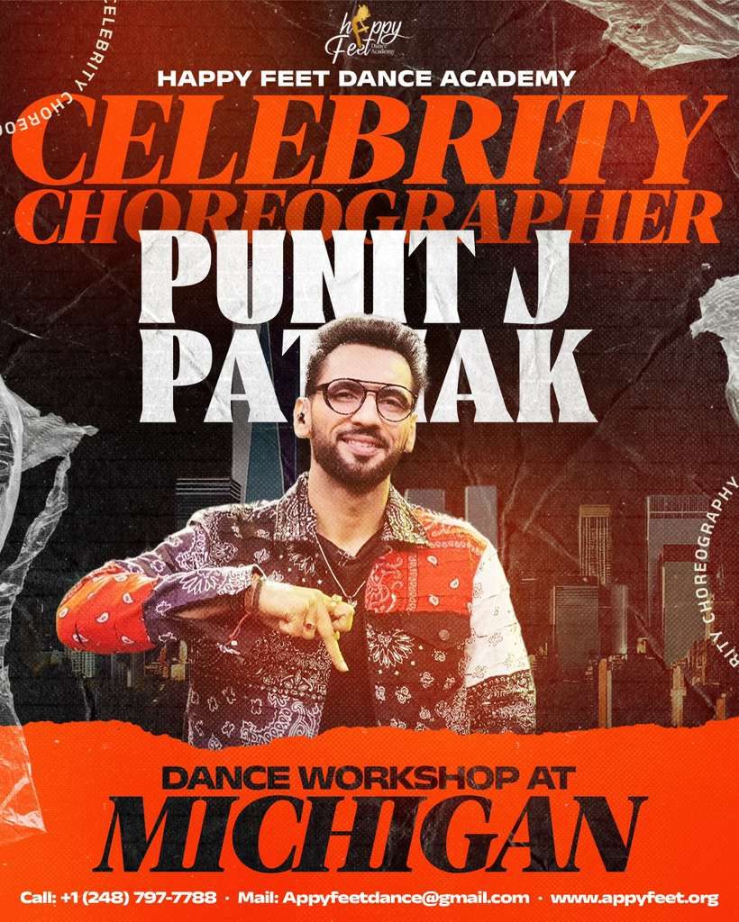 Punit J Pathak — Celebrity Choreographer Dance Workshop at Michigan · Happy Feet Dance Academy